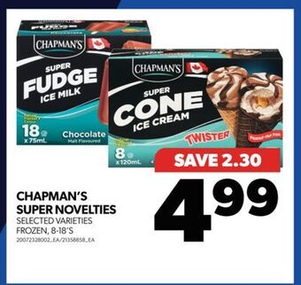 Real Canadian Superstore Chapman's super novelties, 8-18's offer