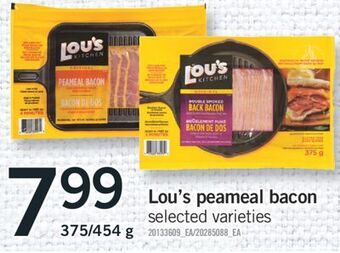 Fortinos Lou's peameal bacon, 375/454 g offer