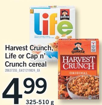 Fortinos Quaker harvest crunch, life or cap n' crunch cereal, 325-510 g offer