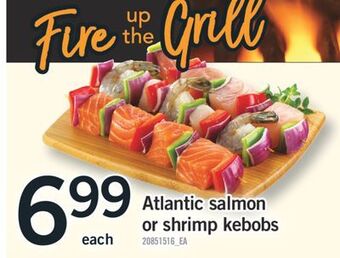 Fortinos Atlantic salmon atlantic salmon or shrimp kebobs offer