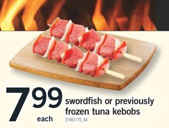 Fortinos Swordfish or previously frozen tuna kebobs offer