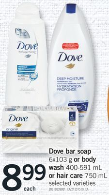 Fortinos Dove bar soap 6 x 103 g or body wash 400-591 ml or hair care 750 ml offer