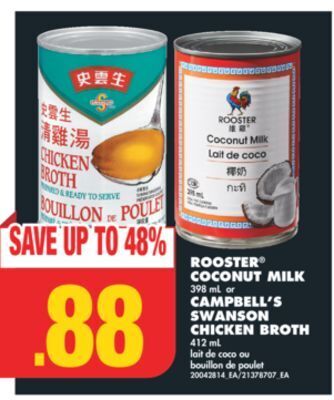 No Frills Rooster® coconut milk, 398 ml or campbell's swanson chicken broth, 412 ml offer