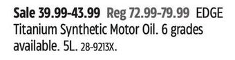 Canadian Tire Castrol edge titanium synthetic motor oil offer