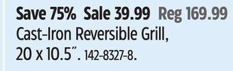 Canadian Tire Lagostina cast-iron reversible grill 20 x 10.5 offer