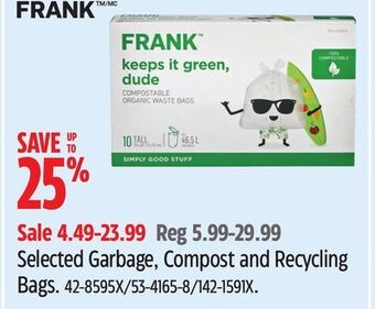 Canadian Tire Frank selected garbage, compost and recycling bags offer