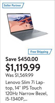 Walmart Lenovo slim 7i laptop, 14 ips touch 120hz narrow bezel, i5-1340p, iris xe, 16gb, 1tb, win 11 pro offer