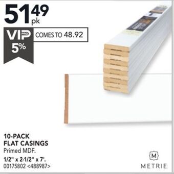 RONA Metrie 10-lack flat casings 1/2 x 2-1/2 x 7'. offer
