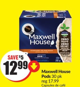 Chalo FreshCo Maxwell house pods 30 pk offer