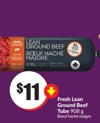 Chalo FreshCo Fresh lean ground beef tube 908 g offer
