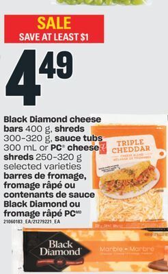 Valu-mart Barres de fromage, fromage râpé ou contenants de sauce black diamond ou fromage râpé pc offer