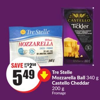 Chalo FreshCo Tre stelle mozzarella ball 340 g castello cheddar 200 g offer