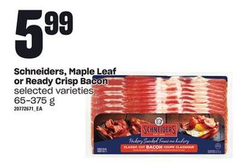 Zehrs Markets Schneiders, maple leaf or ready crisp bacon, 65-375 g offer
