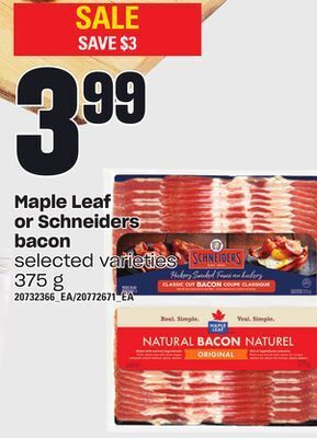 Zehrs Markets Maple leaf or schneiders bacon, 375 g offer