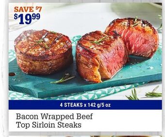 M & M Food Market Bacon wrapped beef top sirloin steaks offer