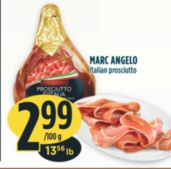 Marché Adonis Marc angelo italian prosciutto offer