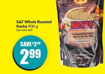 FreshCo S&f whole roasted kasha 900 g offer