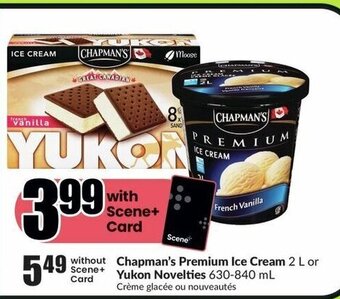 FreshCo Chapman's Premium Ice Cream 2 L or Yukon Novelties 630-840 mL offer