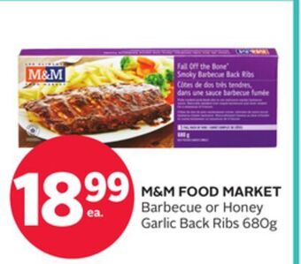 Rexall M & m food market barbecue or honey garlic back ribs offer