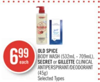 Shoppers Drug Mart Old spice body wash (532ml - 709ml), secret or gillette clinical antiperspirant/deodorant (45g) offer