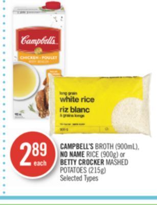Shoppers Drug Mart Campbell's broth (900ml), no name rice (900g) or betty crocker mashed potatoes (215g) offer