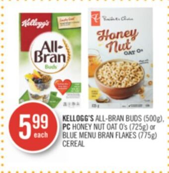 Shoppers Drug Mart Kellogg's all-bran buds (500g), pc honey nut oat o's (725g) or blue menu bran flakes (775g) cereal offer