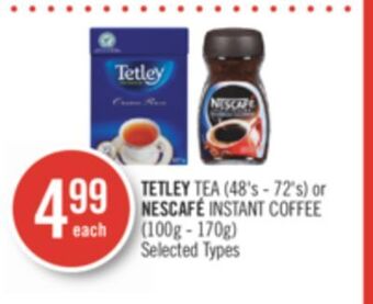 Shoppers Drug Mart Tetley tea (48's - 72's) or nescafé instant coffee (100g - 170g) offer
