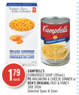 Shoppers Drug Mart Campbell's condensed soup (284ml). pc macaroni & cheese dinner or ben's original fast & fancy side dish offer