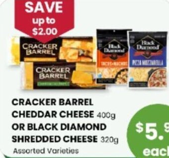 Coppa's Fresh Market CRACKER BARREL CHEDDAR CHEESE 400g OR BLACK DIAMOND SHREDDED CHEESE 320g offer