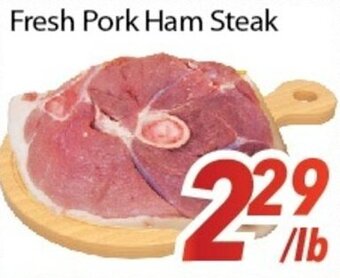 Bestco Food Mart Fresh Pork Ham Steak offer