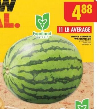 No Frills WHOLE SEEDLESS WATERMELON offer
