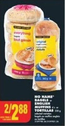 No Frills NO NAME BAGELS or ENGLISH MUFFINS or TORTILLAS offer