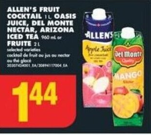 No Frills ALLEN'S FRUIT COCKTAIL OASIS JUICE, DEL MONTE NECTAR, ARIZONA ICED TEA or FRUITE offer