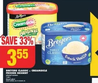 No Frills BREYERS CLASSIC or CREAMSICLE FROZEN DESSERT offer