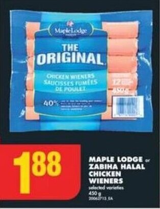 No Frills MAPLE LODGE or ZABIHA HALAL CHICKEN WIENERS offer
