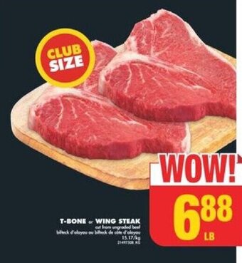 No Frills T-BONE or WING STEAK offer