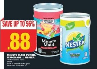 No Frills MINUTE MAID PUNCH, LEMONADE or NESTEA offer