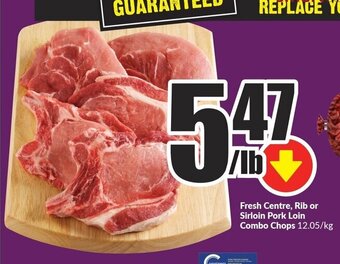 FreshCo Fresh Centre, Rib or Sirloin Pork Loin Combo Chops offer