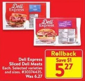 Walmart Deli Express Sliced Deli Meats offer