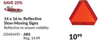 Princess Auto 14 x 16 in. reflective slow-moving signs offer