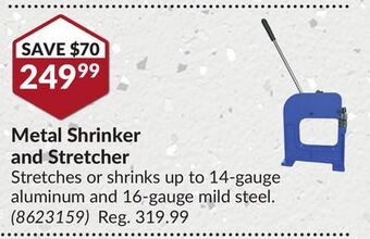 Princess Auto Metal shrinker and stretcher offer