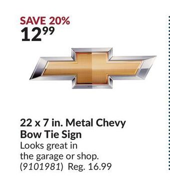 Princess Auto 22 x 7 in. metal chevy bow tie sign offer
