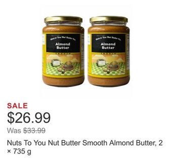 Costco Nuts to you nut butter smooth almond butter, 2 × 735 g offer
