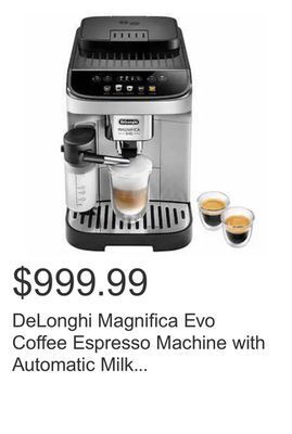 Costco Delonghi magnifica evo coffee espresso machine with automatic milk frother offer
