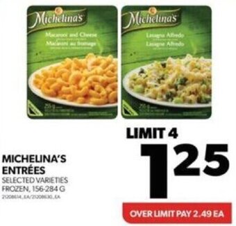 Real Canadian Superstore MICHELINA'S ENTRÉES 156-284 G offer