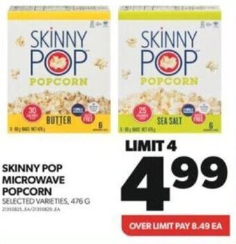 Real Canadian Superstore SKINNY POP MICROWAVE POPCORN SELECTED VARIETIES, 476 G offer