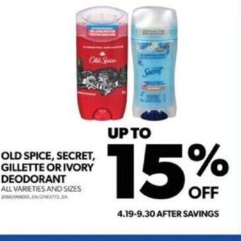 Real Canadian Superstore OLD SPICE, SECRET, GILLETTE OR IVORY DEODORANT ALL VARIETIES AND SIZES offer