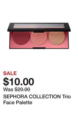 Sephora Sephora collection trio face palette offer