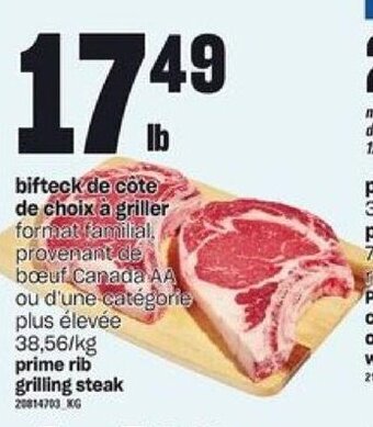 Provigo Prime rib grilling steak offer