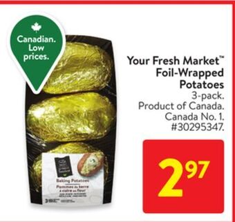 Walmart Your fresh market foil-wrapped potatoes offer
